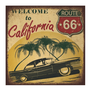 Tin signs 30X30 - Welcome to Cali 66