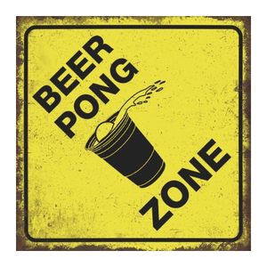 Tin signs 30X30 Beer Pong Zone