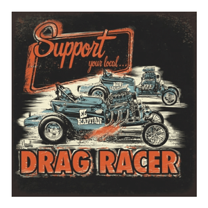 Tin signs 30X30 - Drag Racer